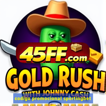 codigo promocional sportingbet